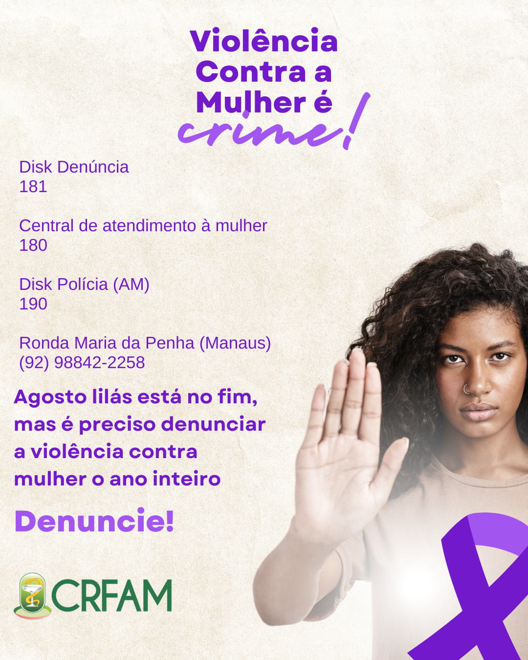 CRF-AM alerta sobre a import&acirc;ncia de denunciar crime contra a mulher o ano todo
