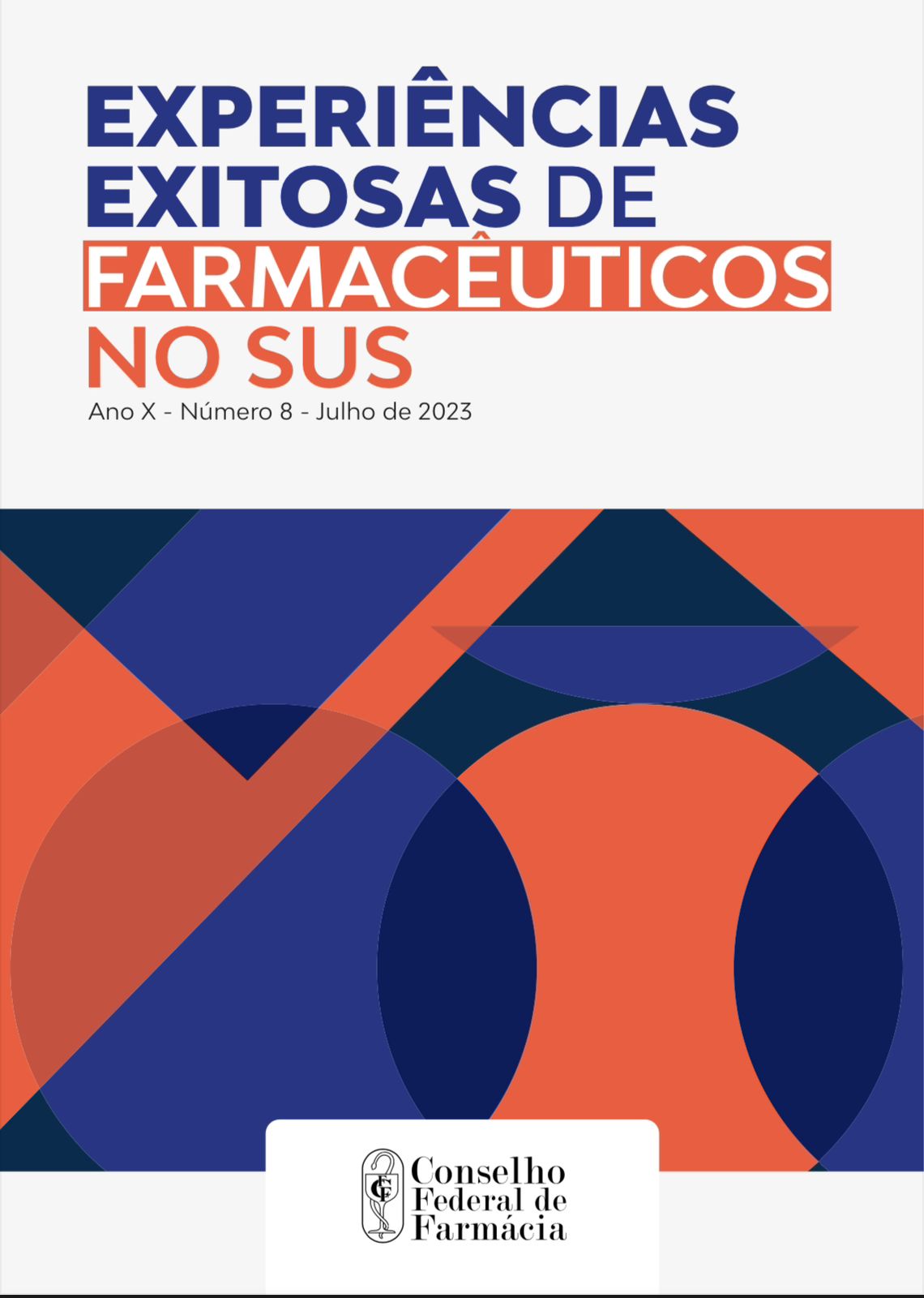 Revista do CFF &ldquo;Experi&ecirc;ncias Exitosas de Farmac&ecirc;uticos no SUS&rdquo; tem relato de amazonenses
